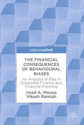 Moosa / Ramiah |  The Financial Consequences of Behavioural Biases | eBook | Sack Fachmedien