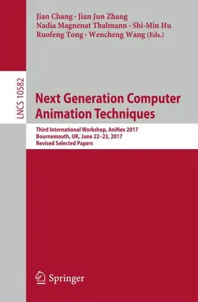 Chang / Zhang / Wang |  Next Generation Computer Animation Techniques | Buch |  Sack Fachmedien