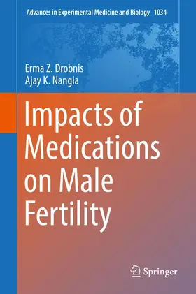 Drobnis / Nangia |  Impacts of Medications on Male Fertility | Buch |  Sack Fachmedien