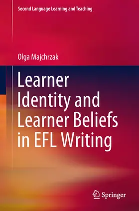 Majchrzak | Learner Identity and Learner Beliefs in EFL Writing | E-Book | www.sack.de