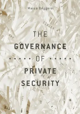 Boggero | The Governance of Private Security | E-Book | sack.de