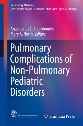 Koumbourlis / Nevin |  Pulmonary Complications of Non-Pulmonary Pediatric Disorders | Buch |  Sack Fachmedien