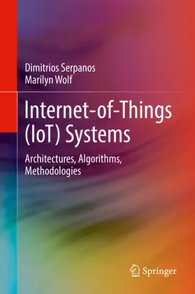 Serpanos / Wolf | Internet-of-Things (IoT) Systems | E-Book | sack.de