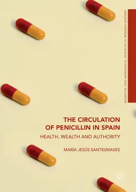 Santesmases | The Circulation of Penicillin in Spain | E-Book | www.sack.de