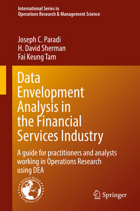 Paradi / Sherman / Tam | Data Envelopment Analysis in the Financial Services Industry | E-Book | sack.de