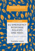 Irrera |  EU Emergency Response Policies and NGOs | eBook | Sack Fachmedien