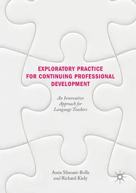 Slimani-Rolls / Kiely |  Exploratory Practice for Continuing Professional Development | eBook | Sack Fachmedien