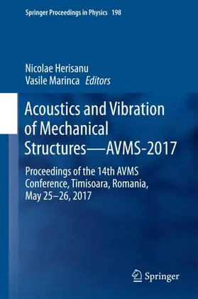 Marinca / Herisanu |  Acoustics and Vibration of Mechanical Structures-AVMS-2017 | Buch |  Sack Fachmedien