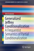 Draheim |  Generalized Jeffrey Conditionalization | Buch |  Sack Fachmedien