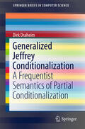 Draheim |  Generalized Jeffrey Conditionalization | eBook | Sack Fachmedien