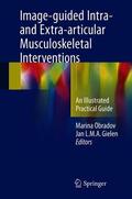 Gielen / Obradov |  Image-guided Intra- and Extra-articular Musculoskeletal Interventions | Buch |  Sack Fachmedien
