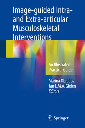 Obradov / Gielen | Image-guided Intra- and Extra-articular Musculoskeletal Interventions | E-Book | sack.de