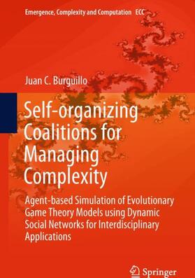 Burguillo | Self-organizing Coalitions for Managing Complexity | Buch | 978-3-319-69896-0 | sack.de