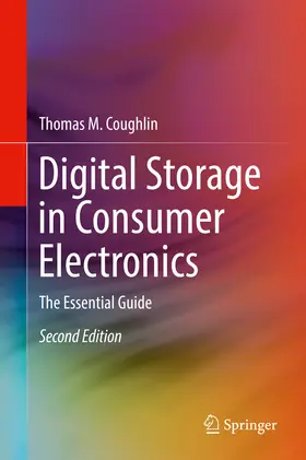 Coughlin | Digital Storage in Consumer Electronics | E-Book | www.sack.de