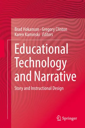 Hokanson / Clinton / Kaminski |  Educational Technology and Narrative | eBook | Sack Fachmedien
