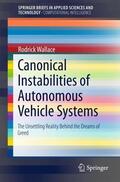 Wallace |  Wallace, R: Canonical Instabilities of Autonomous Vehicle Sy | Buch |  Sack Fachmedien