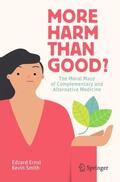 Smith / Ernst |  More Harm than Good? | Buch |  Sack Fachmedien
