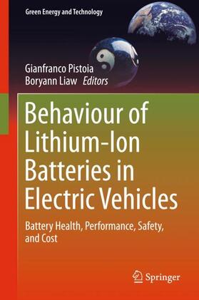 Liaw / Pistoia | Behaviour of Lithium-Ion Batteries in Electric Vehicles | Buch | 978-3-319-69949-3 | sack.de