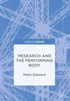 Edward | Mesearch and the Performing Body | E-Book | sack.de