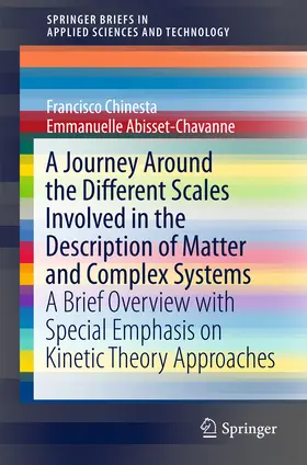 Chinesta / Abisset-Chavanne | A Journey Around the Different Scales Involved in the Description of Matter and Complex Systems | E-Book | www.sack.de