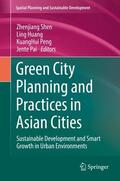 Shen / Pai / Huang |  Green City Planning and Practices in Asian Cities | Buch |  Sack Fachmedien
