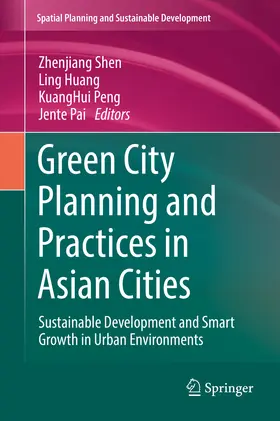 Shen / Huang / Peng | Green City Planning and Practices in Asian Cities | E-Book | www.sack.de