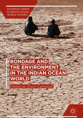 Campbell | Bondage and the Environment in the Indian Ocean World | E-Book | www.sack.de