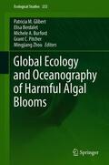 Glibert / Berdalet / Burford |  Global Ecology and Oceanography of Harmful Algal Blooms | Buch |  Sack Fachmedien