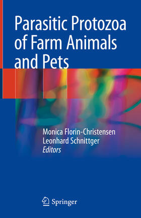 Florin-Christensen / Schnittger | Parasitic Protozoa of Farm Animals and Pets | E-Book | sack.de