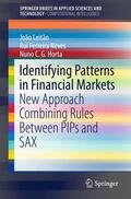 Leitão / Neves / Horta |  Leitão, J: Identifying Patterns in Financial Markets | Buch |  Sack Fachmedien