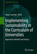 Leal Filho |  Implementing Sustainability in the Curriculum of Universities | Buch |  Sack Fachmedien