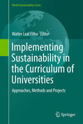 Leal Filho |  Implementing Sustainability in the Curriculum of Universities | eBook | Sack Fachmedien