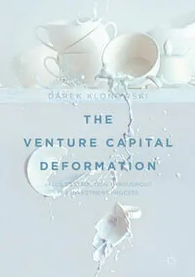 Klonowski |  The Venture Capital Deformation | Buch |  Sack Fachmedien