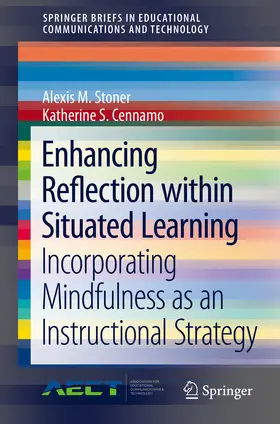 Stoner / Cennamo |  Enhancing Reflection within Situated Learning | eBook | Sack Fachmedien