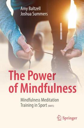 Summers / Baltzell | The Power of Mindfulness | Buch | 978-3-319-70409-8 | sack.de