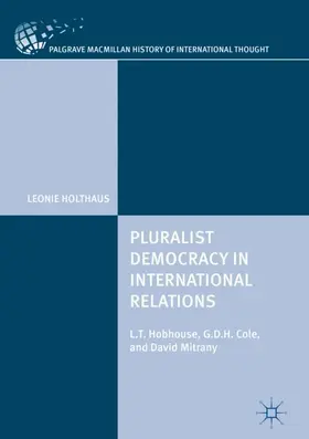 Holthaus |  Pluralist Democracy in International Relations | Buch |  Sack Fachmedien
