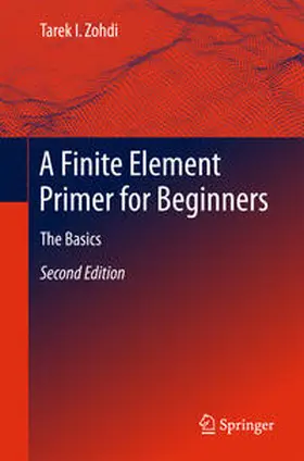 Zohdi | A Finite Element Primer for Beginners | E-Book | sack.de