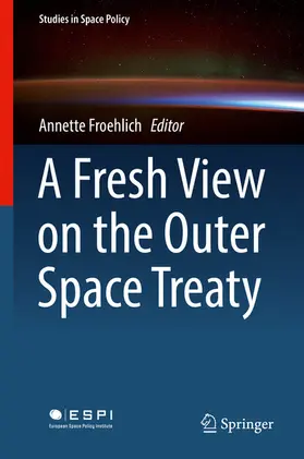 Froehlich | A Fresh View on the Outer Space Treaty | E-Book | sack.de