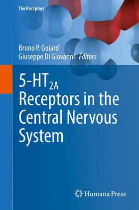 Guiard / Di Giovanni |  5-HT2A Receptors in the Central Nervous System | eBook | Sack Fachmedien