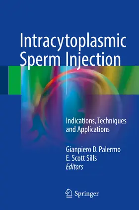 Palermo / Sills |  Intracytoplasmic Sperm Injection | eBook | Sack Fachmedien
