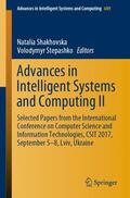 Stepashko / Shakhovska |  Advances in Intelligent Systems and Computing II | Buch |  Sack Fachmedien