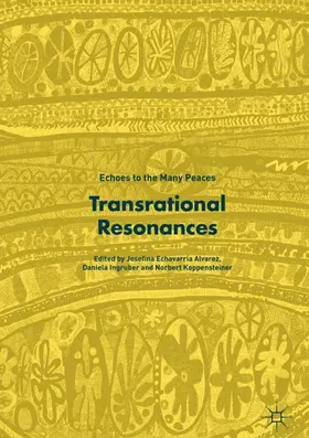 Echavarría Alvarez / Koppensteiner / Ingruber |  Transrational Resonances | Buch |  Sack Fachmedien