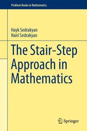 Sedrakyan |  The Stair-Step Approach in Mathematics | Buch |  Sack Fachmedien