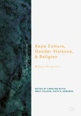Blyth / Colgan / Edwards | Rape Culture, Gender Violence, and Religion | E-Book | www.sack.de