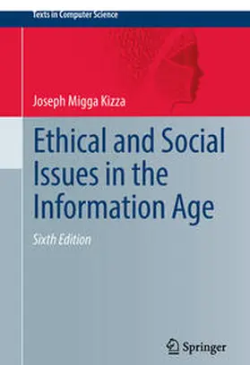 Kizza |  Ethical and Social Issues in the Information Age | eBook | Sack Fachmedien