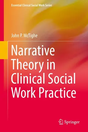 McTighe |  Narrative Theory in Clinical Social Work Practice | eBook | Sack Fachmedien