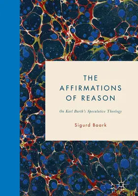 Baark |  The Affirmations of Reason | Buch |  Sack Fachmedien