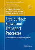 Kalinowska / Mrokowska / Rowinski |  Free Surface Flows and Transport Processes | eBook | Sack Fachmedien