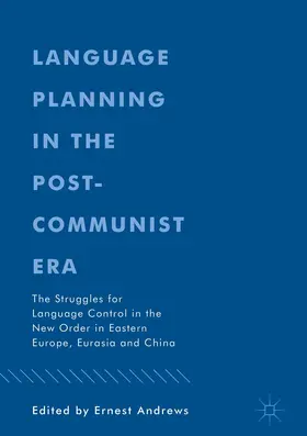 Andrews | Language Planning in the Post-Communist Era | Buch | 978-3-319-70925-3 | www.sack.de