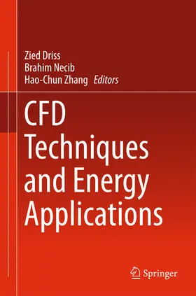 Driss / Necib / Zhang |  CFD Techniques and Energy Applications | eBook | Sack Fachmedien